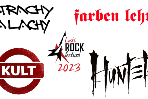 Lyski Rock Festival 2023 - line-up: Kult, Strachy Na Lachy, Farben Lehre, Hunter