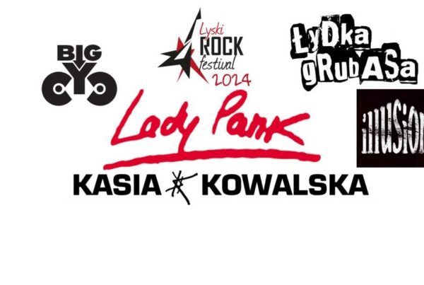 Lyski Rock Festival 2024 - line-up: Lady Pank, Big Cyc, Kasia Kowalska, Illusion, Łydka Grubasa